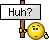 huh_smiley.gif